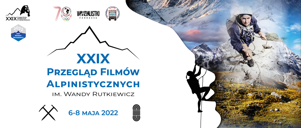 29. PRZEGLĄD FILMÓW ALPINISTYCZNYCH IM. WANDY RUTKIEWICZ